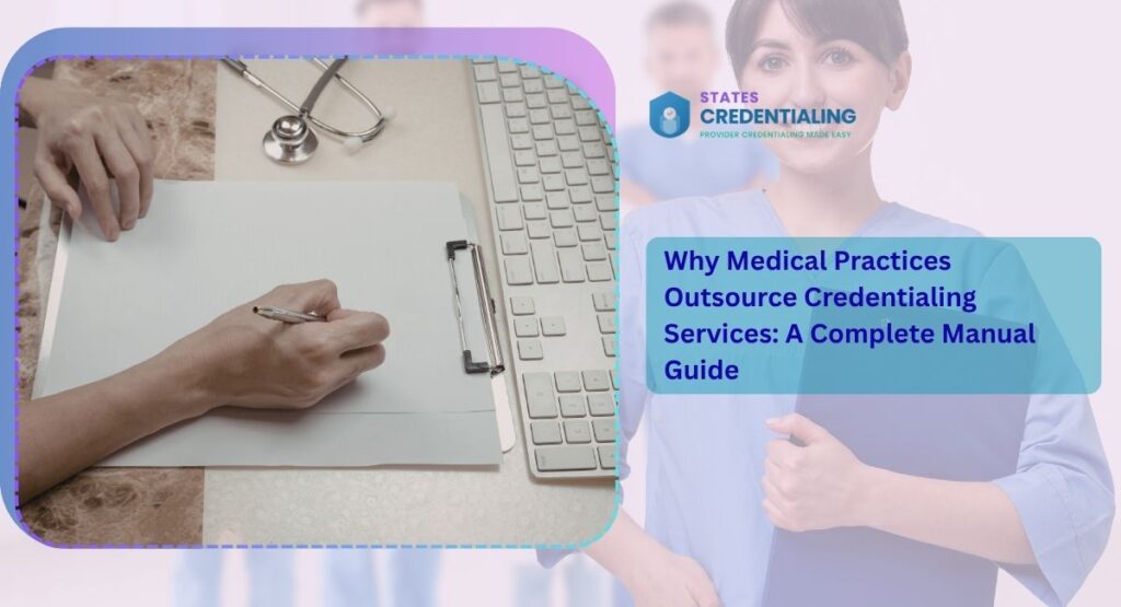 outsource medical credentialing