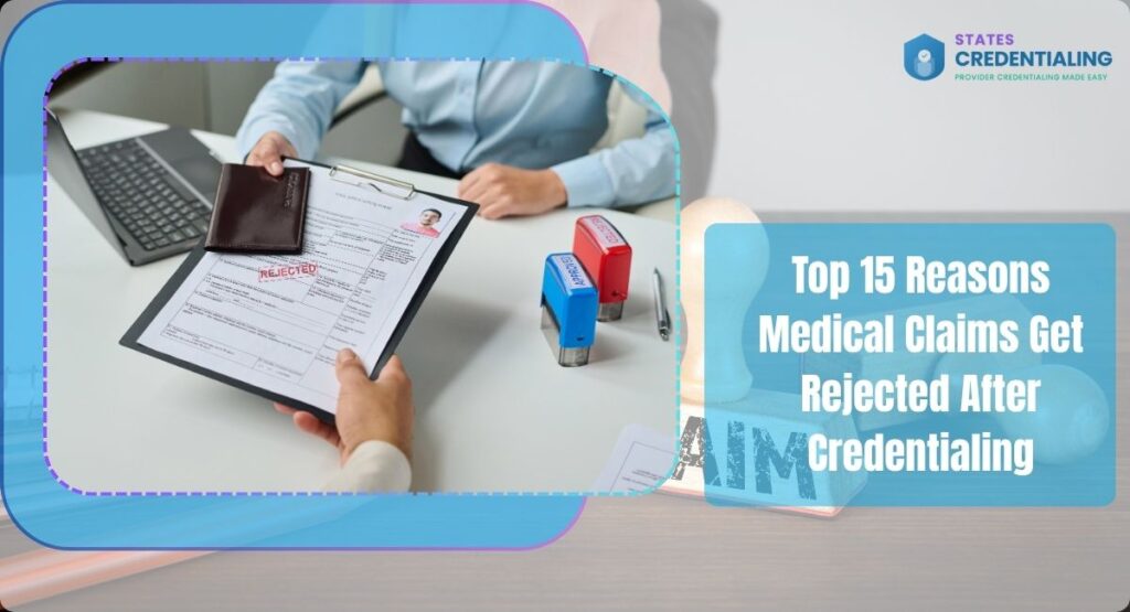 claim rejection after credentialing